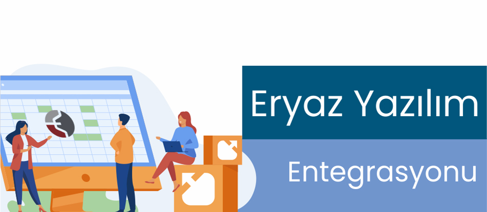 Eryaz Yazılım Entegrasyonu